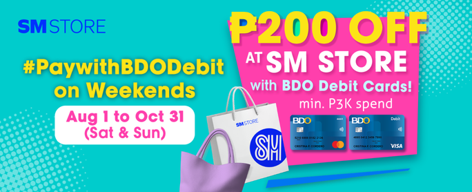 #PaywithBDODebit on Weekends at SM Store