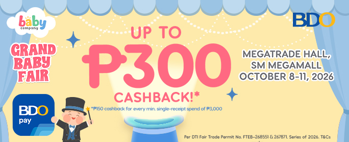 Get up to P300 cashback at Baby Company's Grand Baby Fair with BDO Pay​!