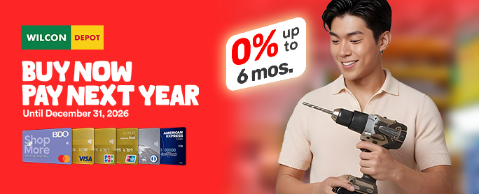 BDO credit card promo: BUY NOW PAY NEXT YEAR at Wilcon Depot!